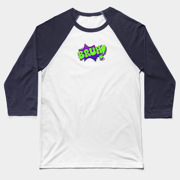 Bruh Meme Text Baseball T-Shirt by tutmarevo